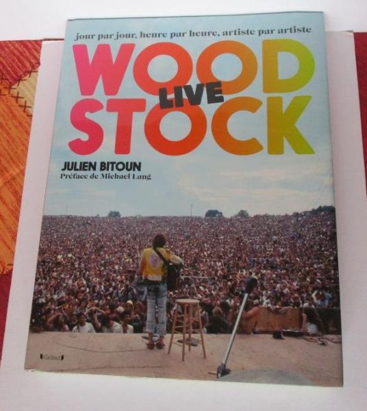 Livre Woodstock Live de Julien Bitoun 001.JPG